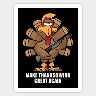 Funny Make Thanksgiving Great Again Turkey Cartoon Sticker